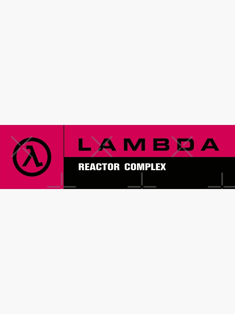 "HalfLife Lambda Complex Reactor Complex Signage Neon Pink" Poster