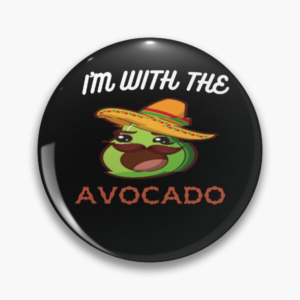 Item preview,  i'm with the avocado designed and sold by myhoume2.