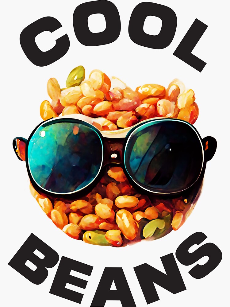 "Cool Beans graphic and text" Sticker for Sale by outkastoasis Redbubble