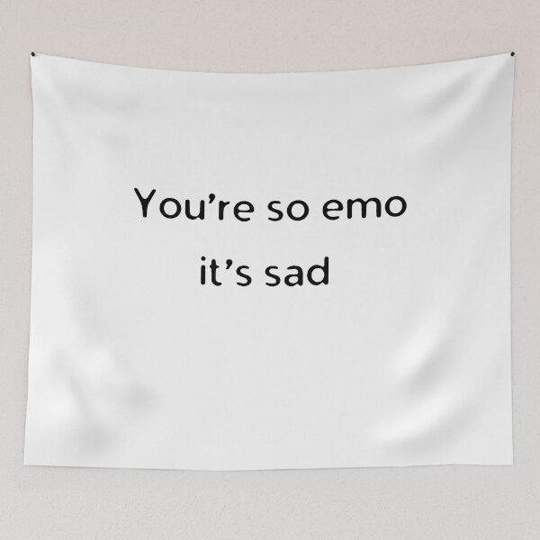 Item preview, Funny| You're So Emo It's Sad| Emo | Gift for Emo designed and sold by PublicusApparel.