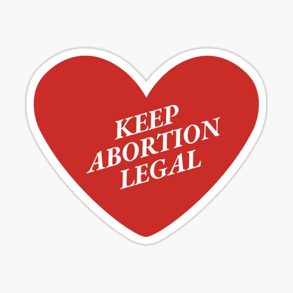 Artikel-Vorschau von Behalten Sie den legalen Herz-Aufkleber der Abtreibung, designt und verkauft von katiepetersen.