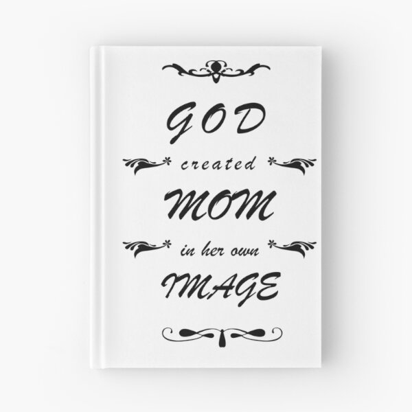 Item preview, God Created Mom In Her Own Image designed and sold by digital-circus.
