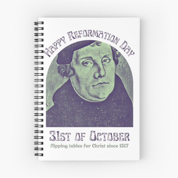 Item preview, Happy Reformation Day Sinners Saved By Grace Reformation Day October 31st designed and sold by 18thCircusCat.