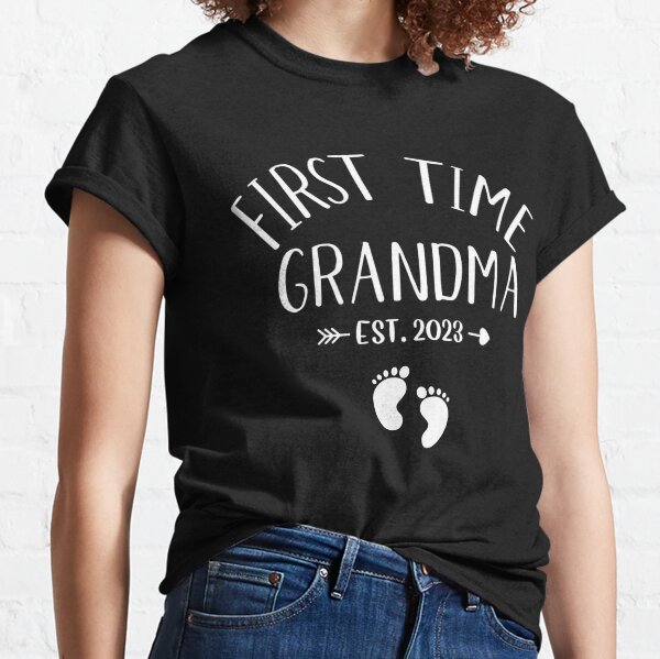 first time grandma t shirt