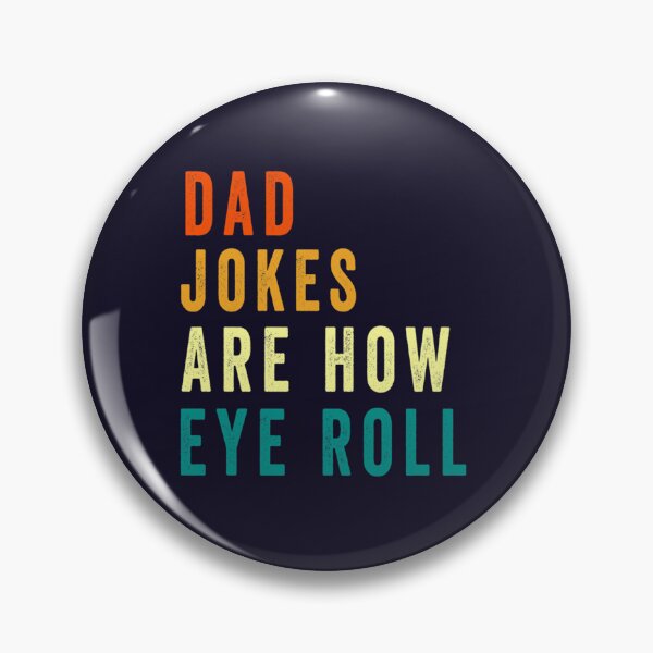 Item preview, Dad Jokes Are How Eye Roll Funny Gift For Dad Father_s Day Vintage For women and Men designed and sold by AbnerEvans.