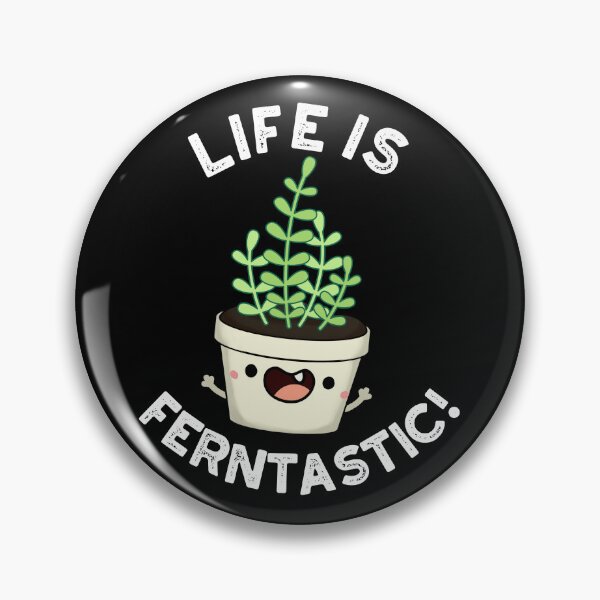 Item preview, Life Is Ferntastic Plant Funny Fern Puns (Dark BG) designed and sold by punnybone.