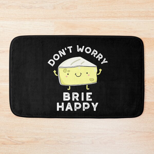 Item preview, Don't Worry Brie Happy Funny Cheese Puns (Dark BG) designed and sold by punnybone.