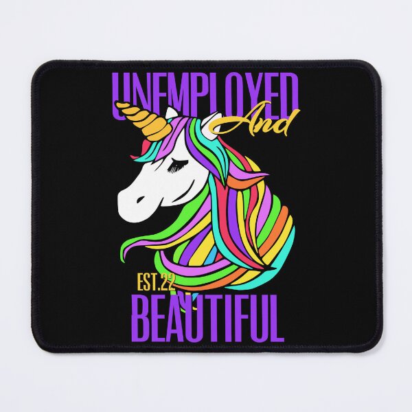 Item preview, UNEMPOLYED AND BEAUTIFUL designed and sold by GAADesignz.