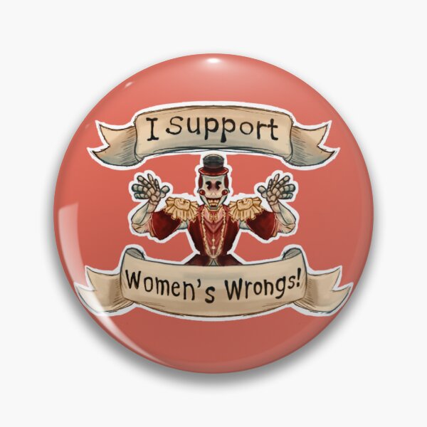 Item preview, I Support Women’s Wrongs! designed and sold by ChemicalBunz.