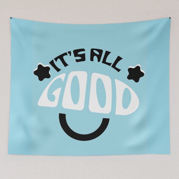 Item preview, It's All Good (Blue) V.2 designed and sold by Rose creates  stuff.
