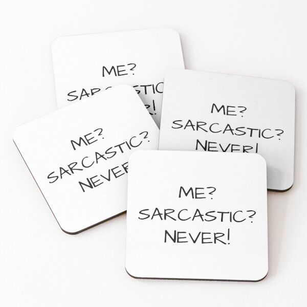 Item preview, Me Sarcastic Never designed and sold by Earthshaker-art.