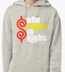 Price Is Right Pullover Hoodie