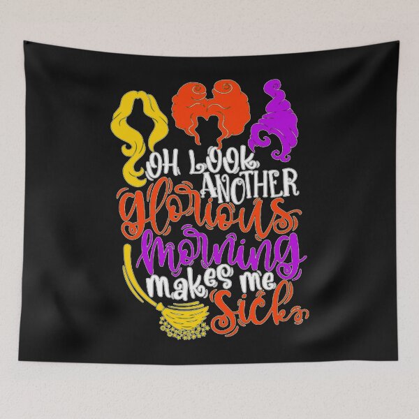 Item preview, Oh Look, Another Glorious Morning, Makes Me Sick designed and sold by Nealdges.