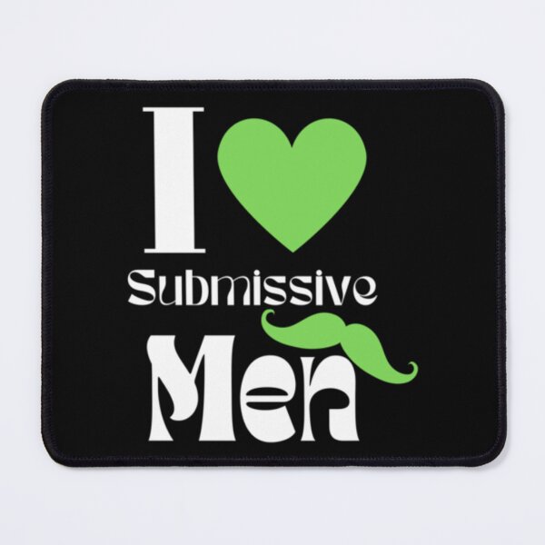 Item preview, I love submissive men designed and sold by MiLKsensee.