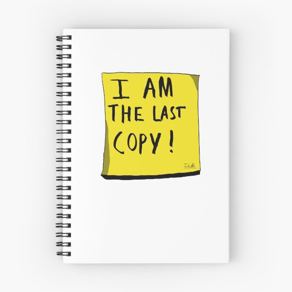 Item preview, I am the Last Copy designed and sold by Zach Cobb.