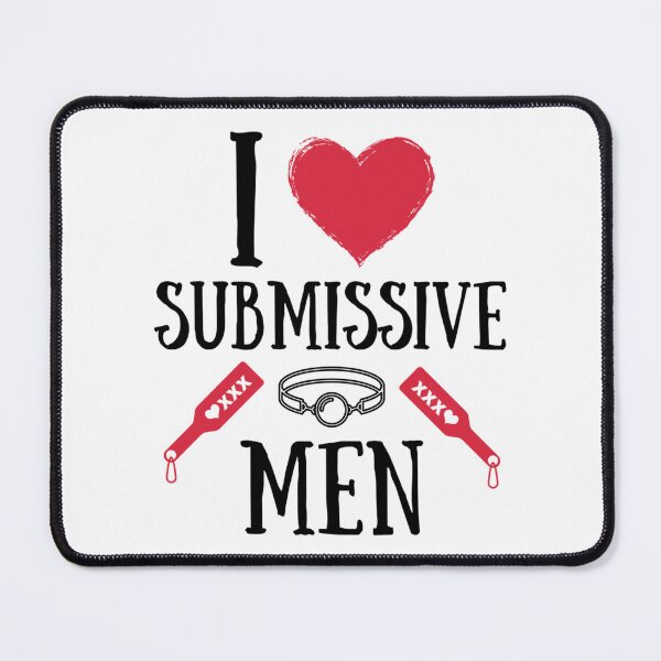 Item preview, I Love Submissive Men                            designed and sold by MiLKsensee.