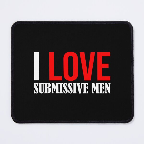 Item preview, i love submissive men designed and sold by MiLKsensee.