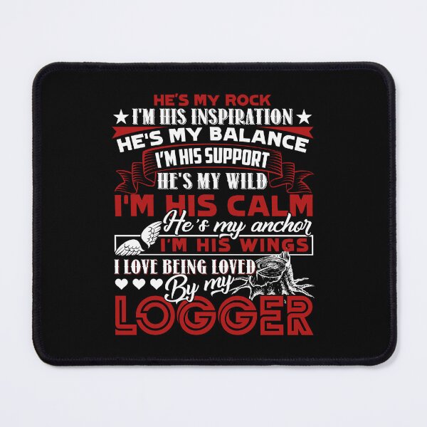Item preview, Logger - Loved By My Logger designed and sold by UnknownArtistt.