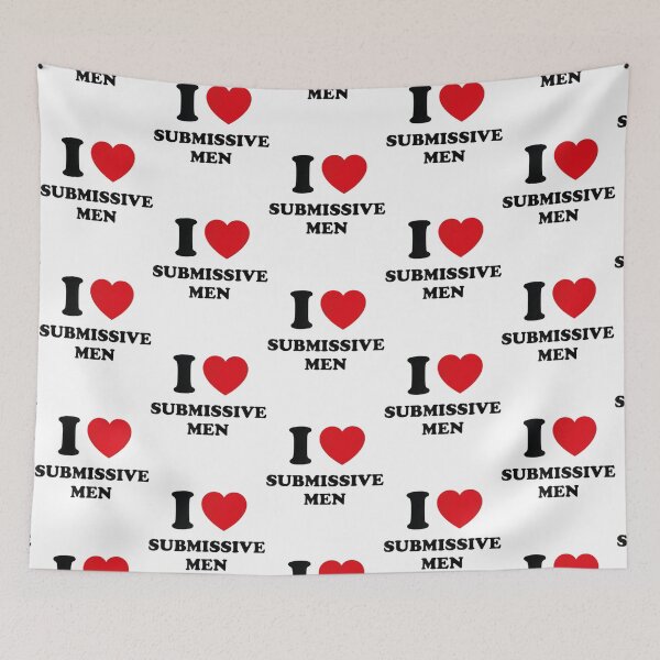 Item preview, i love submissive men        designed and sold by MiLKsensee.