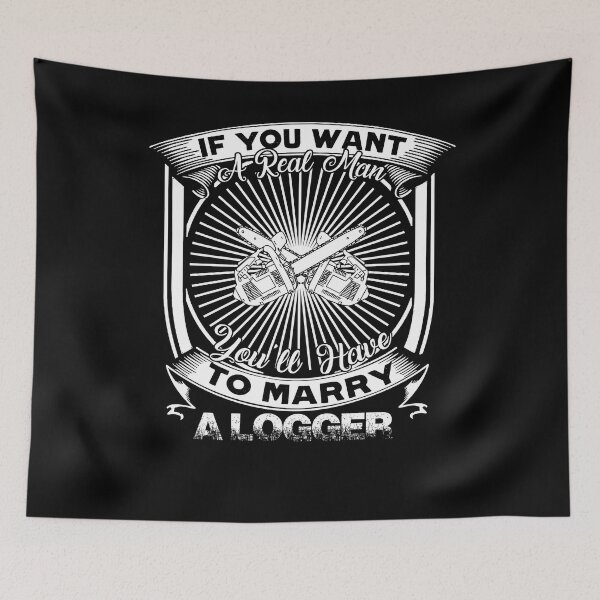 Item preview, Logger - Marry A Logger designed and sold by UnknownArtistt.