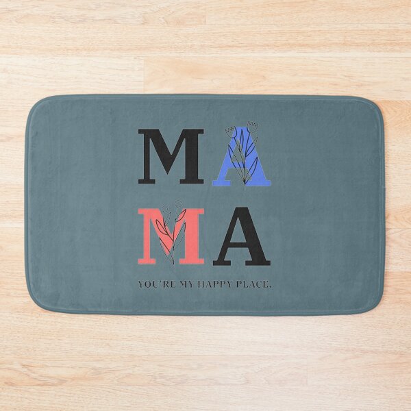 Item preview, MAMA YOU'RE MY HAPPY PLACE designed and sold by Kaleblanc.