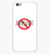 Mansplaining Free Zone: No Mansplaining Allowed iPhone Case