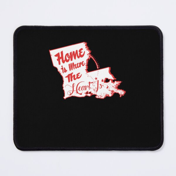 Item preview, Louisiana Home Is Where The Heart Is designed and sold by UnknownArtistt.