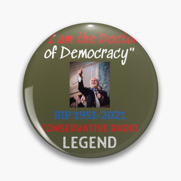 Item preview, RIP Rush Limbaugh  I Am The Doctor Of Democracy Classic designed and sold by Gentile570674.