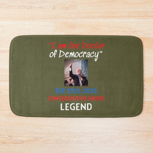 Item preview, RIP Rush Limbaugh  I Am The Doctor Of Democracy Classic designed and sold by Gentile570674.