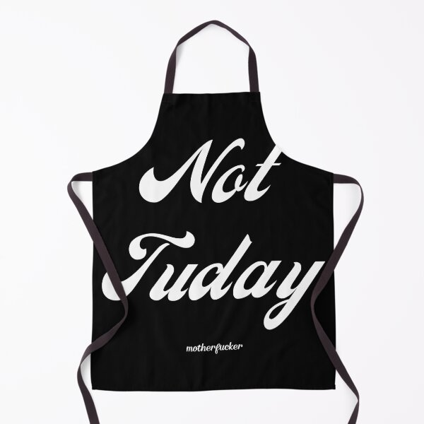 Item preview, Not Tuday designed and sold by GraymanShop.