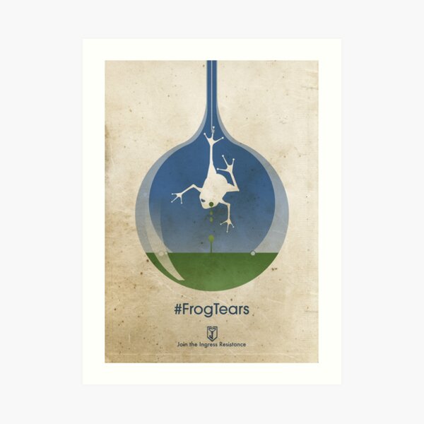 ingress : frog tears Art Print