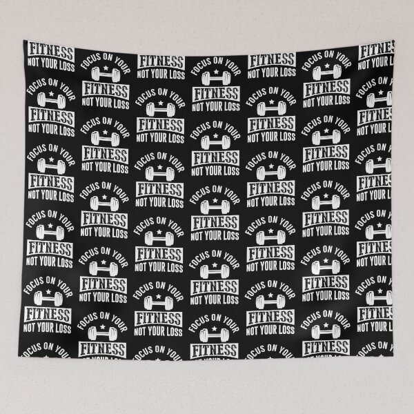 Item preview, Focus On Your Fitness Not Your Loss designed and sold by FanityPrints.