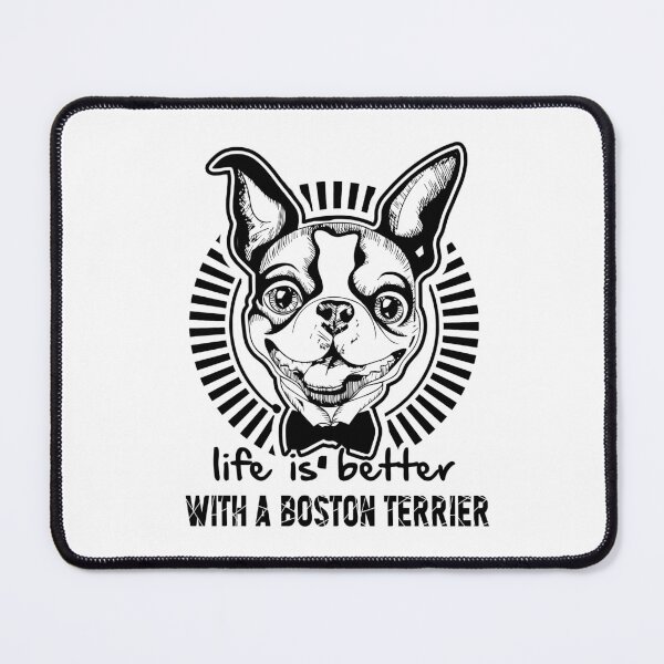 Item preview, Life Is Better Is A Boston Terrier designed and sold by UnknownArtistt.