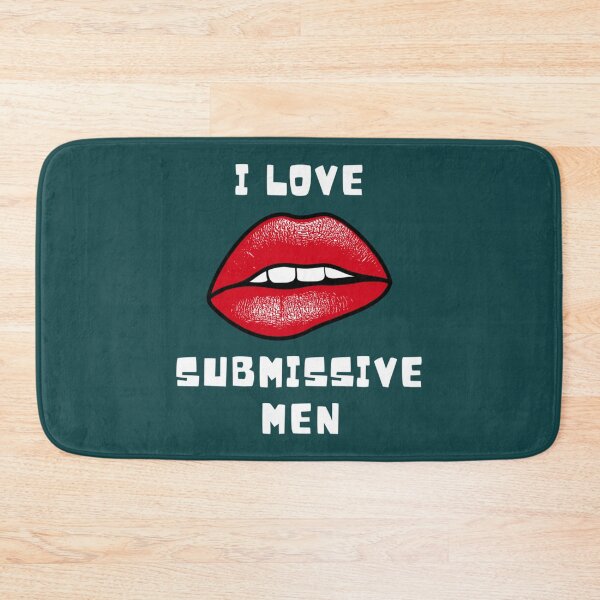Item preview, I Love Submissive Men     designed and sold by Broquetstore.