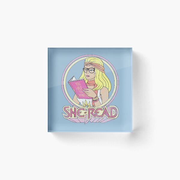 She-Read Acrylic Block