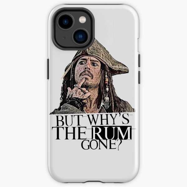 Johnny Depp - Pirates Of The Caribbean - but why's the rum gone? iPhone Tough Case