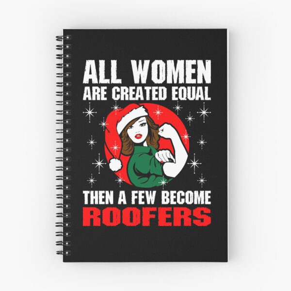 Item preview, All Women Are Created Equal The Few Become Roofers designed and sold by aryagiri.