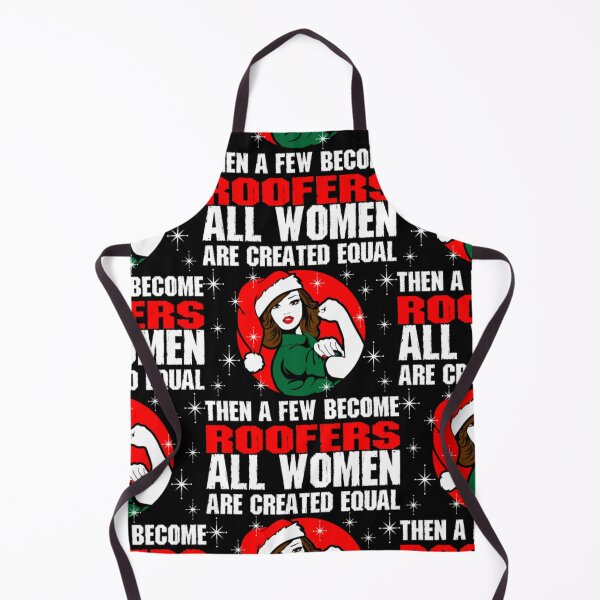 Item preview, All Women Are Created Equal The Few Become Roofers designed and sold by aryagiri.