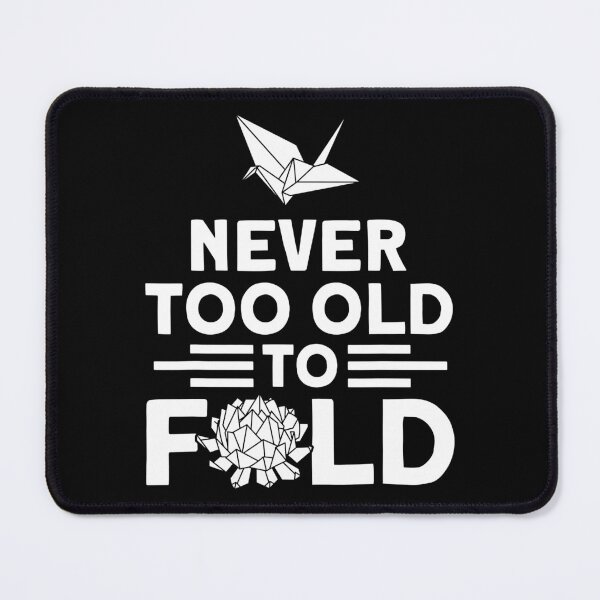 Item preview, Never Too Old To Fold Paper Funny Origami Master designed and sold by ArcWarden-art.