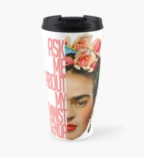 Ask me about my feminist agenda Travel Mug
