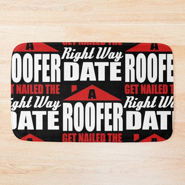 Item preview, Date a roofer get nailed the right way designed and sold by aryagiri.