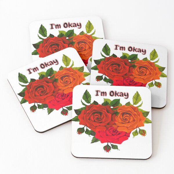 Item preview, I'm Okay with Rose designed and sold by Sasidenidesign.