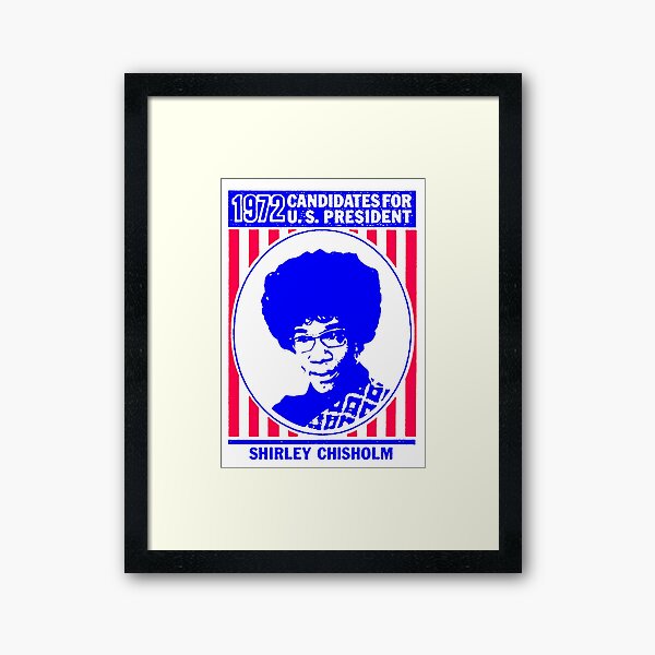 Item preview, Shirley Chisholm-1972 designed and sold by truthtopower.