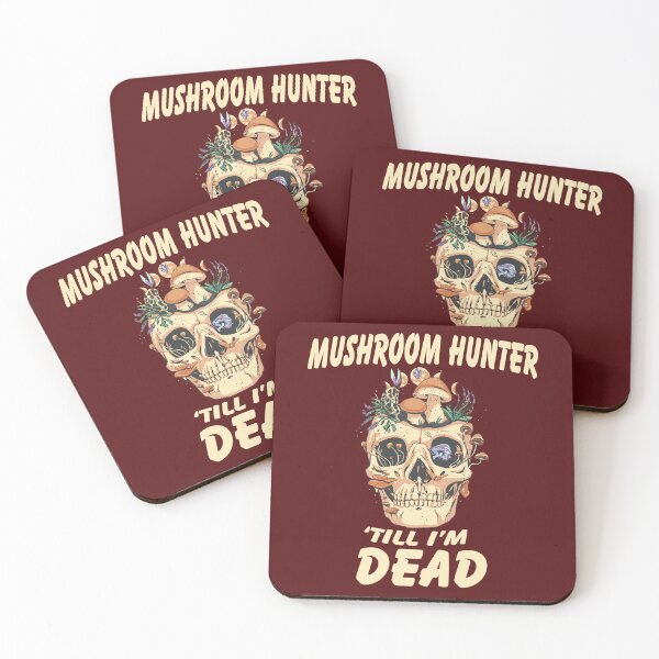 Item preview, Mushroom Hunter till I'm dead designed and sold by EmmiFoxDesigns.