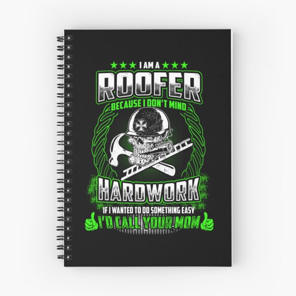 Item preview, I Am A Roofer Because I Don't Mind Hardwork  designed and sold by aryagiri.