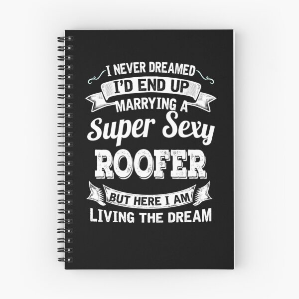 Item preview, I'D End Up Marrying A Super Sexy Roofer  designed and sold by aryagiri.
