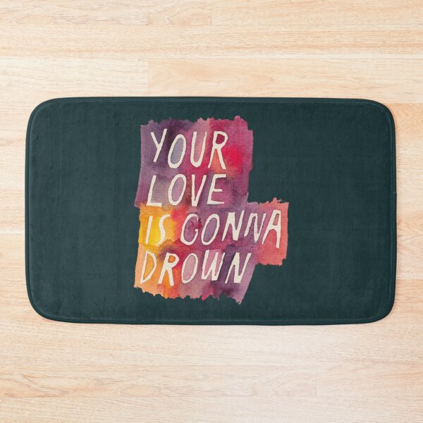Item preview, your love is gonna drown death cab for cutie   designed and sold by VTGFanscluber.