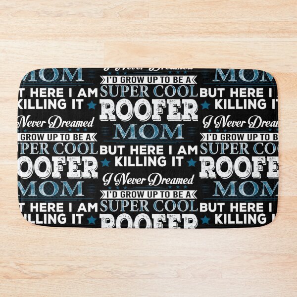 Item preview, I'd Grow Up Super Cool Roofer Mom  designed and sold by aryagiri.