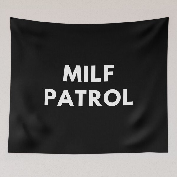 Item preview, Milf Patrol designed and sold by Express YRSLF.