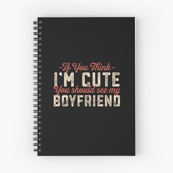 Item preview, Cute Girlfriend Gift If You Think I'm Cute You Should See My Boyfriend Funny  designed and sold by alenaz.